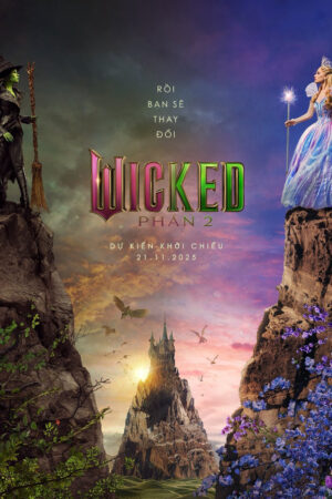 Wicked: Phần 2 Wicked: Phần 2